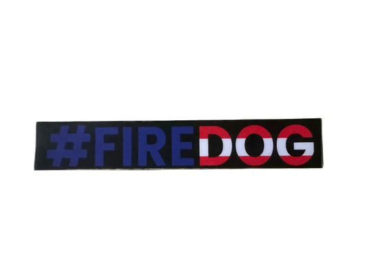 🔥 #FIREDOG Bumper Sticker (1.5” x 7”) Firedog Works
